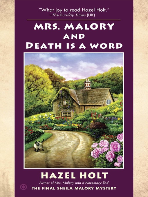 Title details for Mrs. Malory and Death Is a Word by Hazel Holt - Available